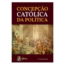 Concepção católica da política