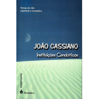João Cassiano - Instituições cenobíticas
