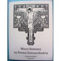 Livreto do fiel: Missa Romana na forma extraordinária - Português/Latim - 2ª edição com cantos